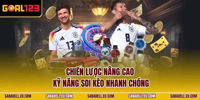 Chiến lược nâng cao kỹ năng soi kèo nhanh chóng